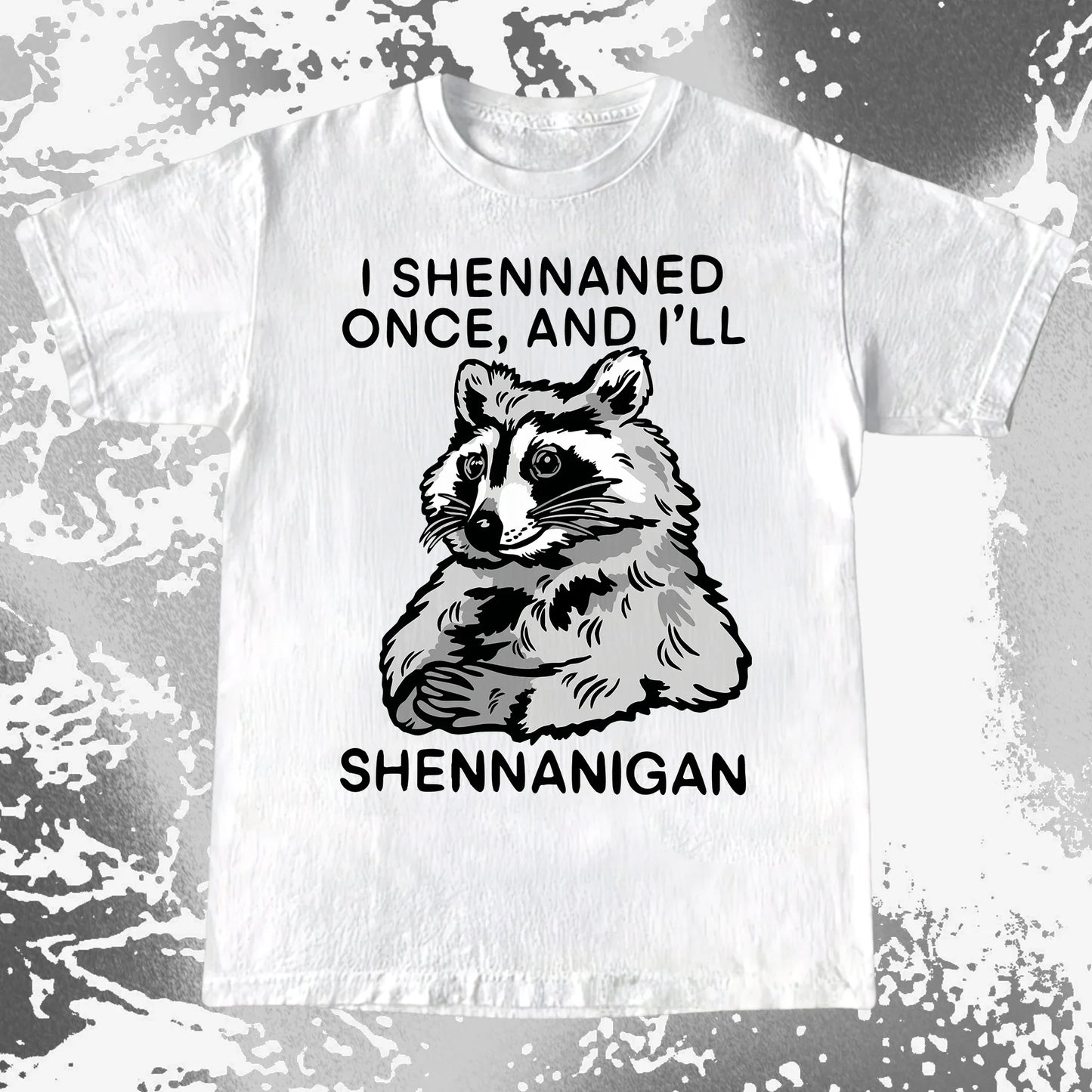 Raccoon Shenanigans T-Shirt, Sarcastic Humor Quote, Mischief Animal Art, funny meme tee gift (view 8)