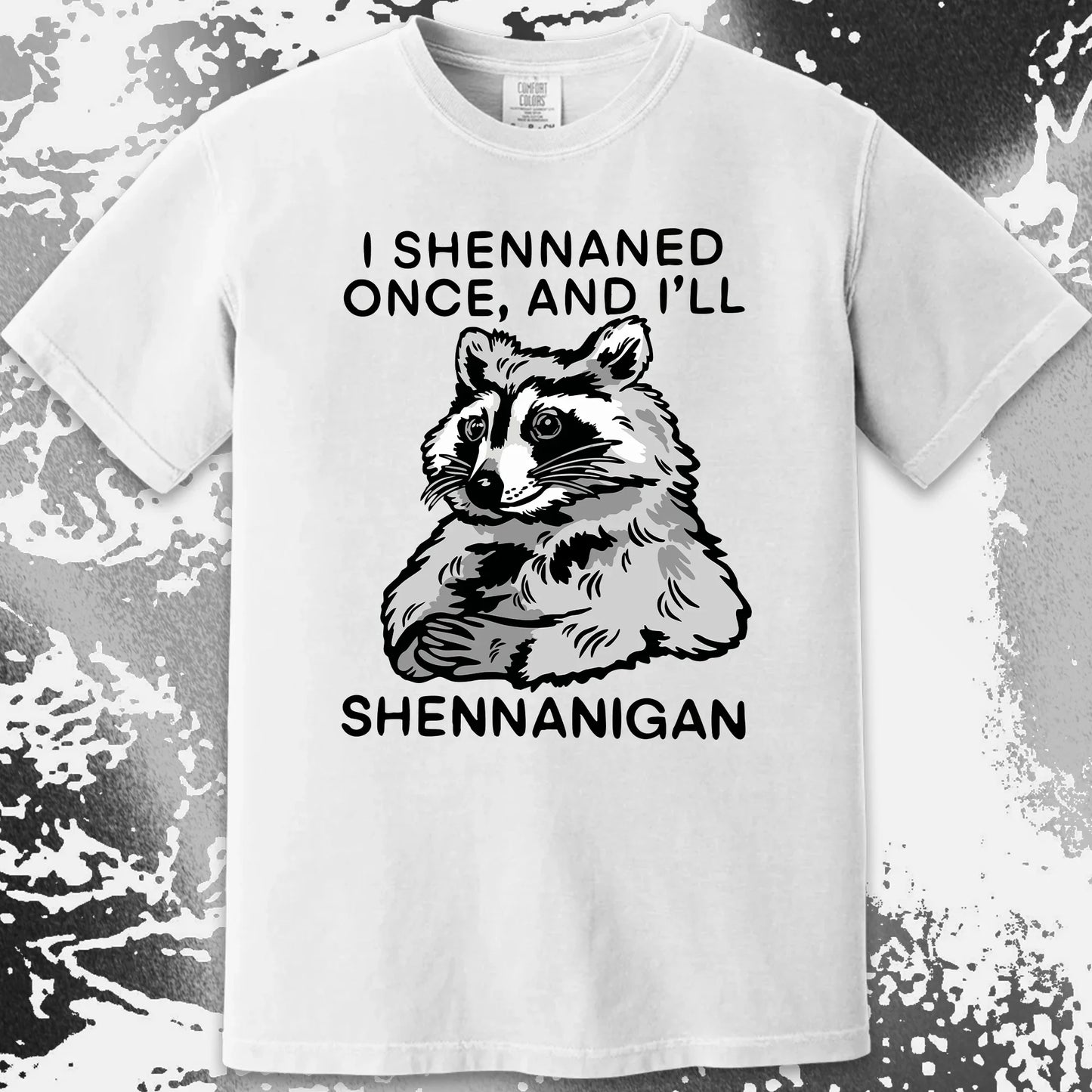 Raccoon Shenanigans T-Shirt, Sarcastic Humor Quote, Mischief Animal Art, funny meme tee gift (view 6)