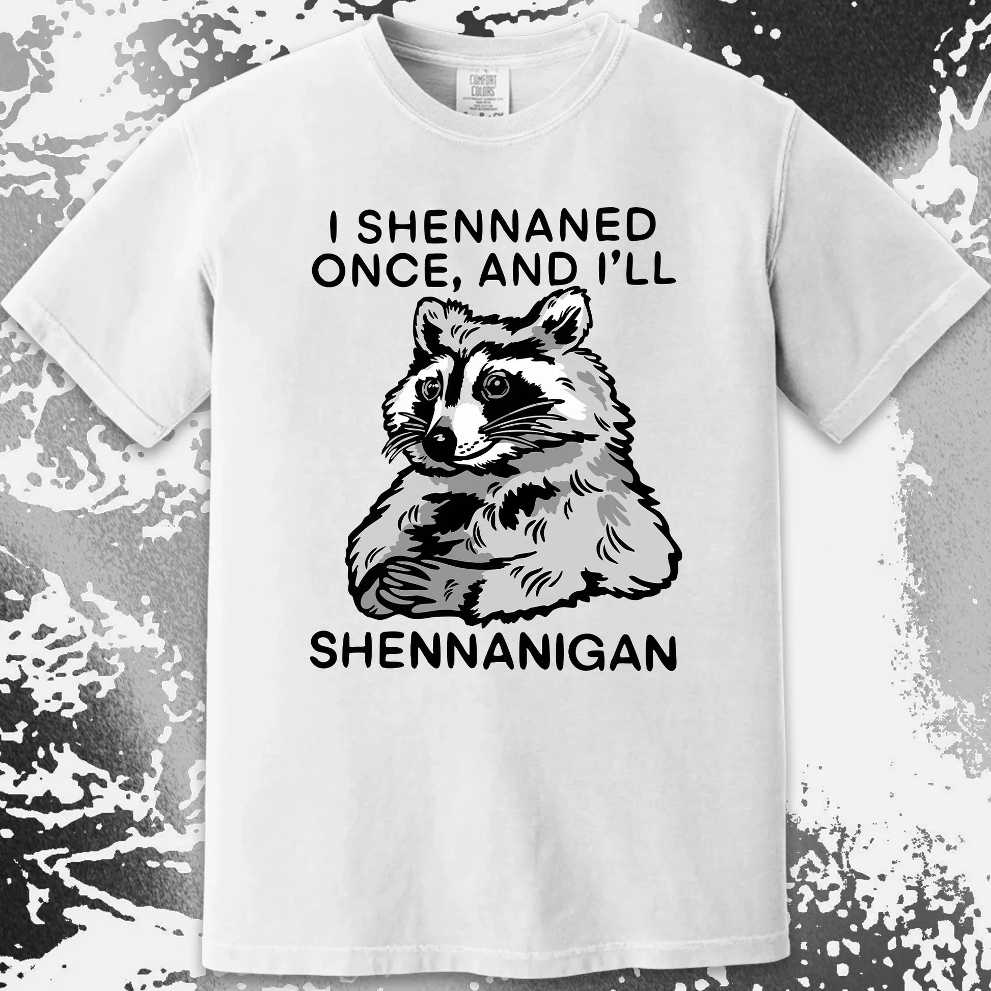 Raccoon Shenanigans T-Shirt, Sarcastic Humor Quote, Mischief Animal Art, funny meme tee gift (view 6)