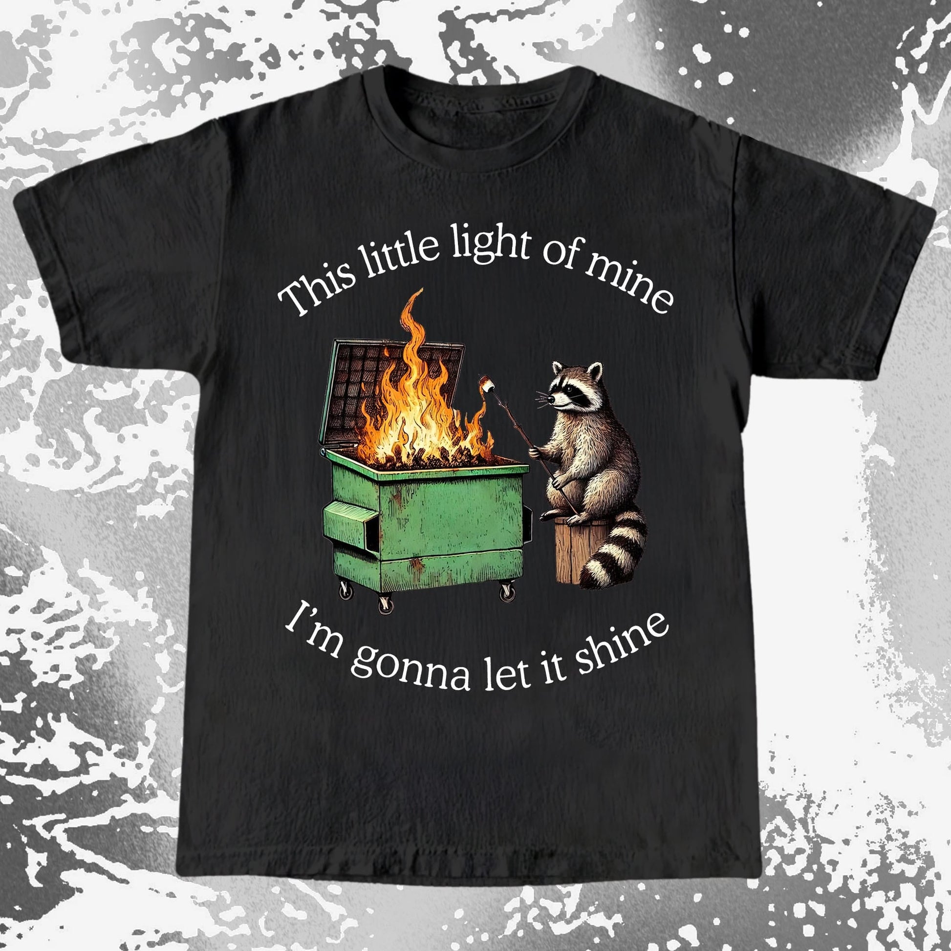 This Little Light of Mine Dumpster Fire Raccoon Shirt, funny meme tee gift (view 3)