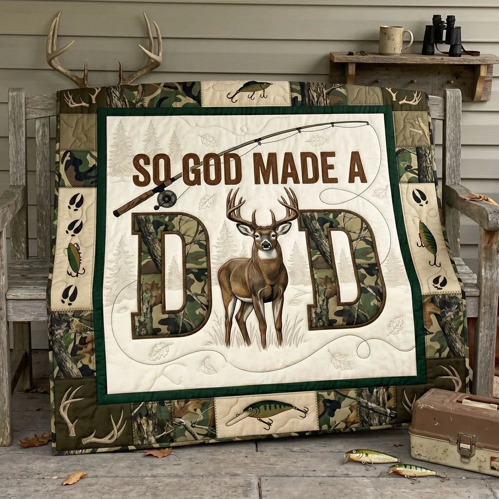 So God Made A Dad Quilt Blanket