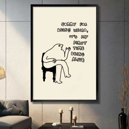 Sorry For Being Weird Funny Quote Canvas Art Wall Art