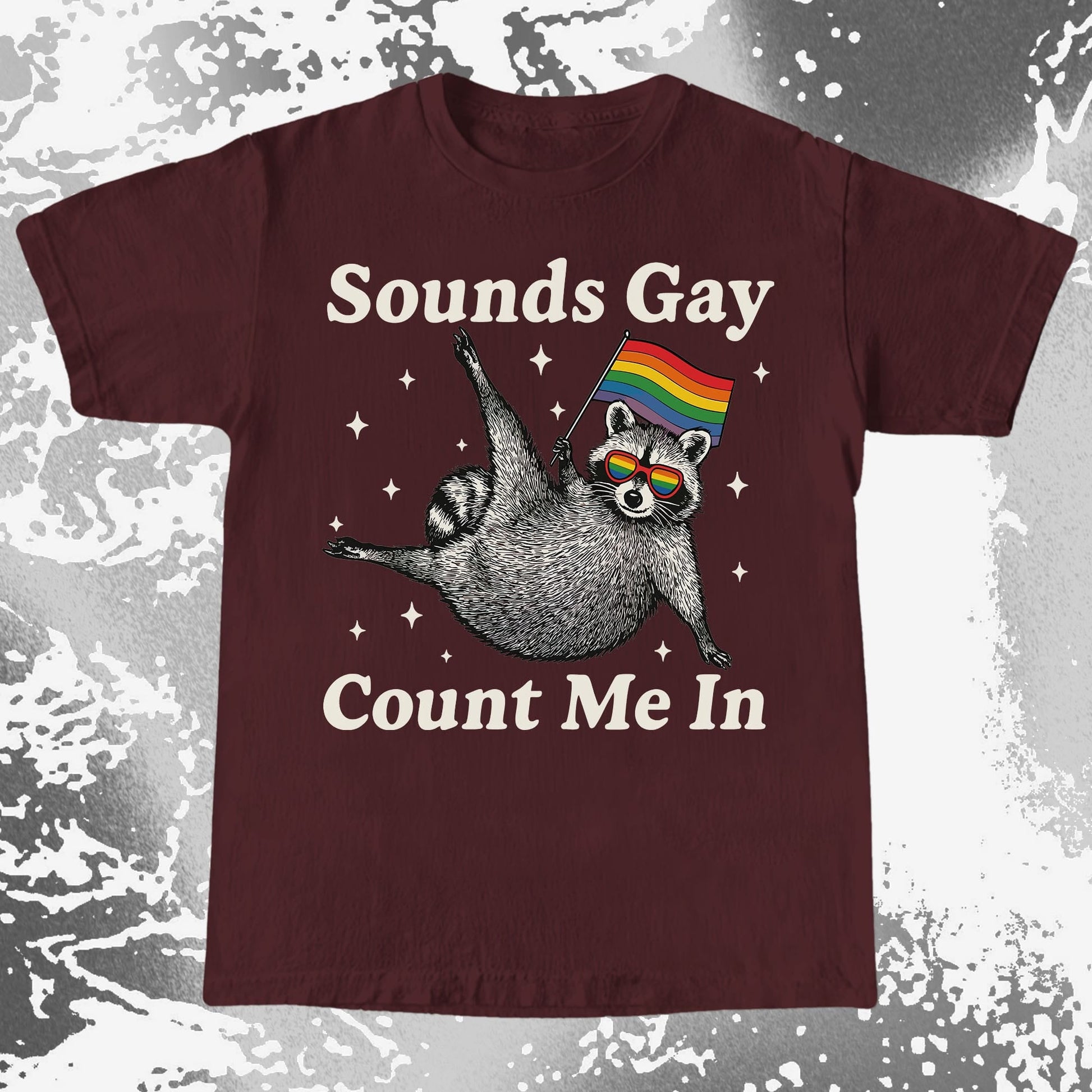 Raccoon Sounds Gay Count Me In, funny meme tee gift (view 8)