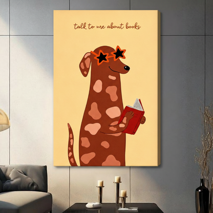 Talk to Me About Books Dog Canvas Art Wall Art