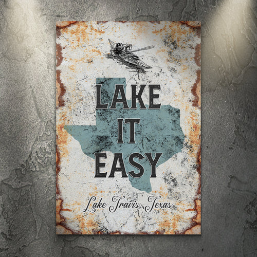 Lake It Easy Sign