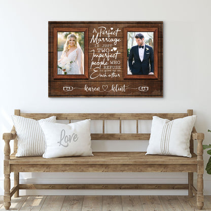 A Marriage Is Just Two Imperfect People Sign