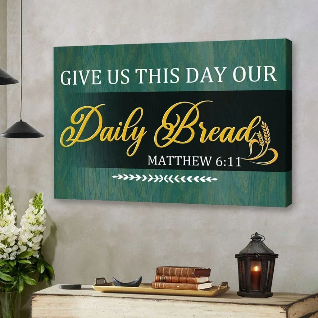 christian wall art give us this day our daily bread wall art canvas print (Landscape) (view 5)