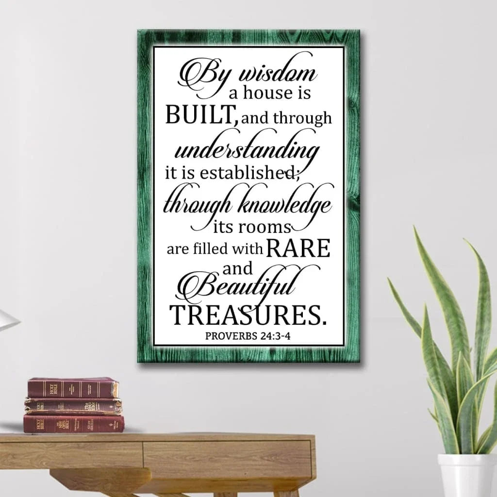 by wisdom a house is built wall art proverbs 24 3 4 bible verse wall art (Landscape) (view 5)