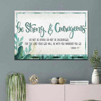 joshua 1 9 bible verse wall art be strong and courageous canvas (Landscape) (view 5)