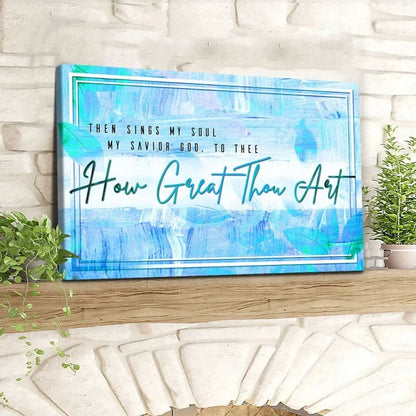 christian wall art how great thou art canvas print christian hymns (Landscape) (view 5)