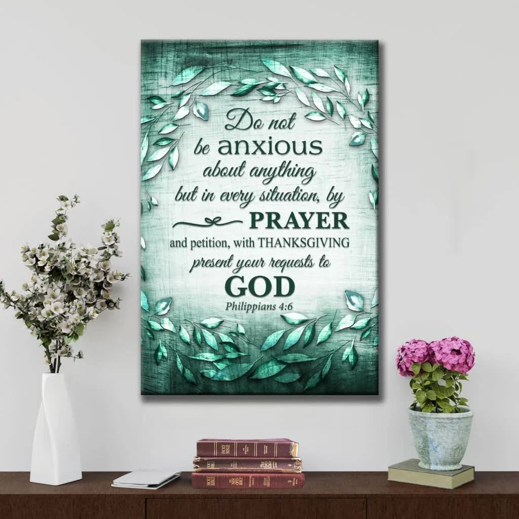 do not be anxious about anything philippians 4 6 wall art canvas print (view 4)