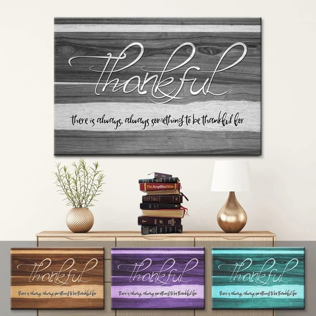 thankful wall art canvas there is always something to be thankful for canvas (Landscape) (view 8)