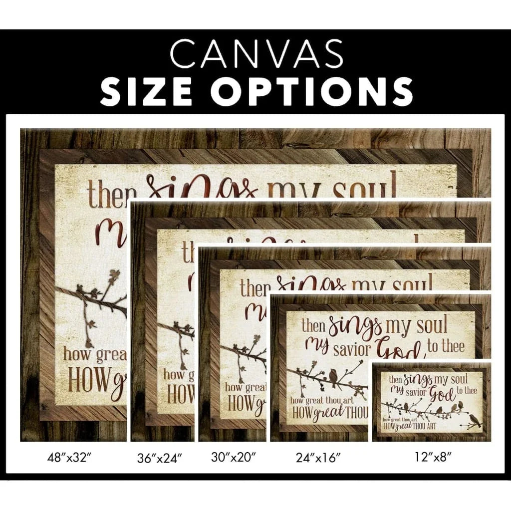 then sings my soul my savior god to thee how great thou art wall art canvas (Landscape) (view 6)