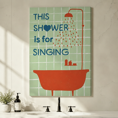 Retro Shower Singing Funny Bathroom Quote Canvas Art