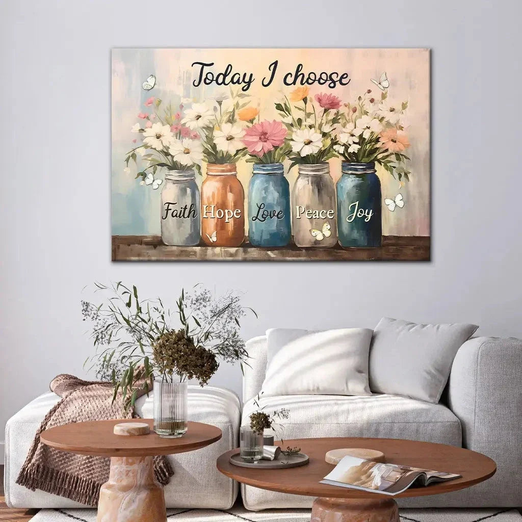 today i choose faith hope love peace joy mason jar flowers wall art canvas (Landscape) (view 8)