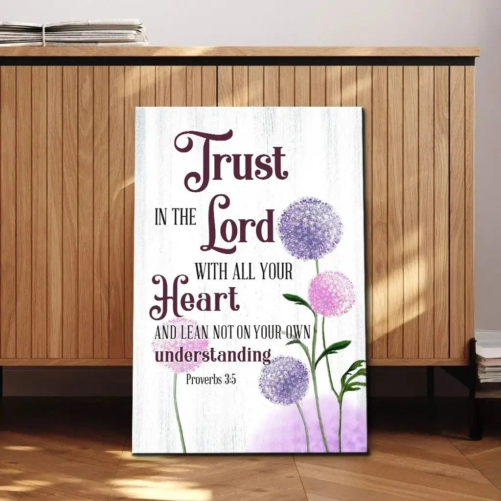 trust in the lord with all your heart dandelions flowers proverbs 3 5 wall art canvas (view 7)