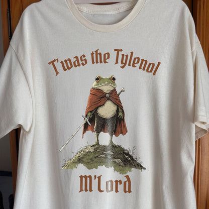 Twas the Tylenol M'Lord Frog Knight Shirt