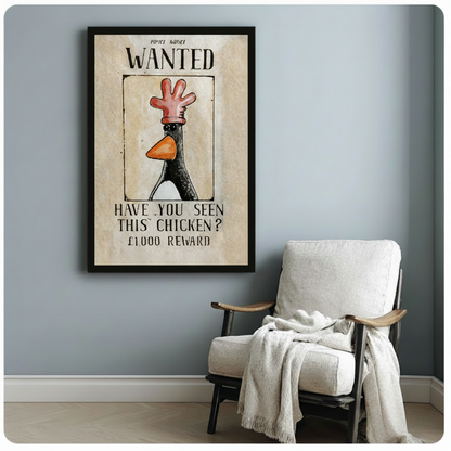 Funny Wanted Chicken Humorous Wall Art Print