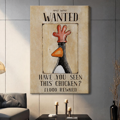 Funny Wanted Chicken Humorous Wall Art Print
