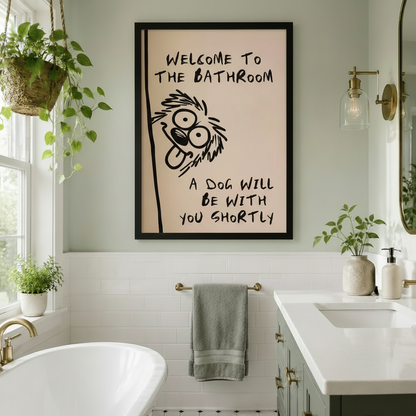 Crazy Dog Bathroom Quote Framed Canvas Art Wall Art
