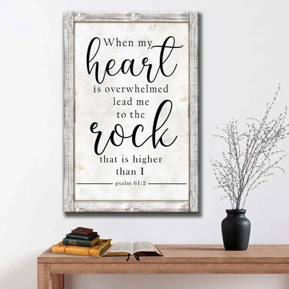 bible verse wall art when my heart is overwhelmed psalm 61 2 kjv canvas print (view 5)