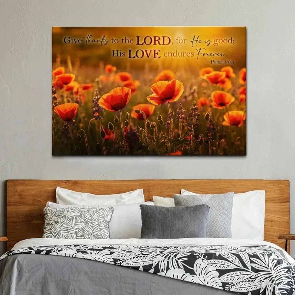 psalm 107 1 give thanks to the lord poppies wall art canvas (Landscape) (view 7)