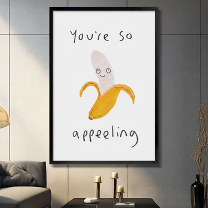 You're So Appealing Funny Banana Canvas Art Wall Art