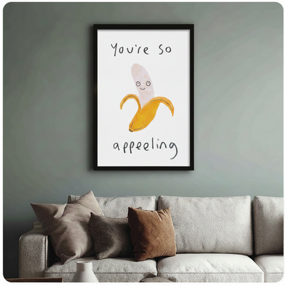 You're So Appealing Funny Banana Canvas Art Wall Art