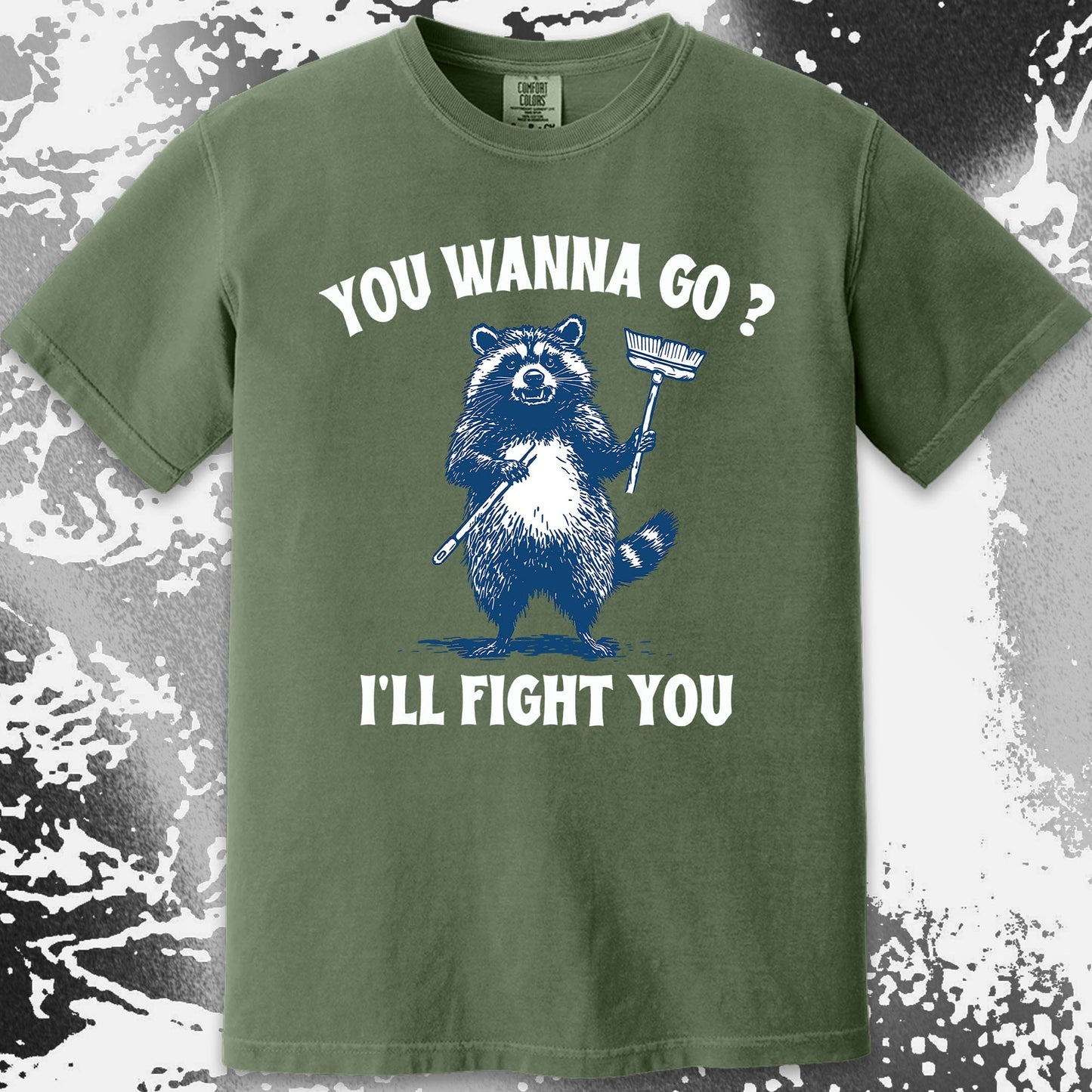 You Wanna Go? I'll Fight You Raccoon Shirt, funny meme tee gift (view 18)