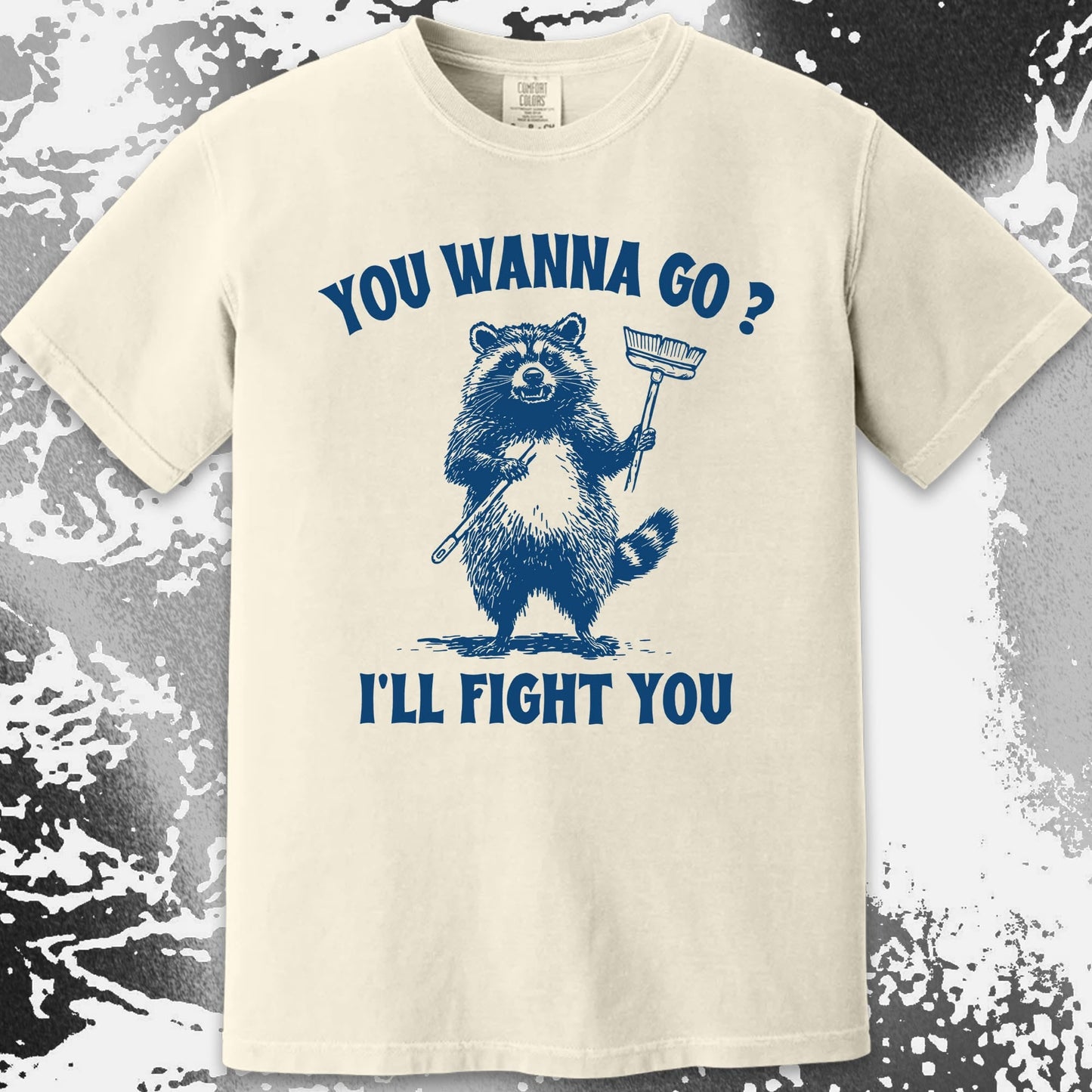You Wanna Go? I'll Fight You Raccoon Shirt, funny meme tee gift (view 14)