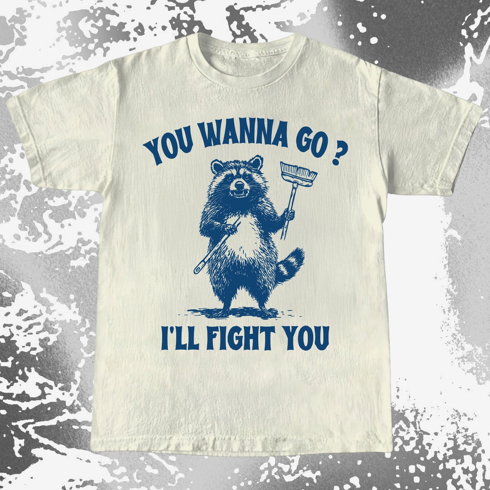 You Wanna Go? I'll Fight You Raccoon Shirt, funny meme tee gift (view 6)